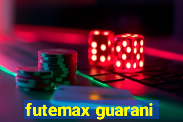 futemax guarani